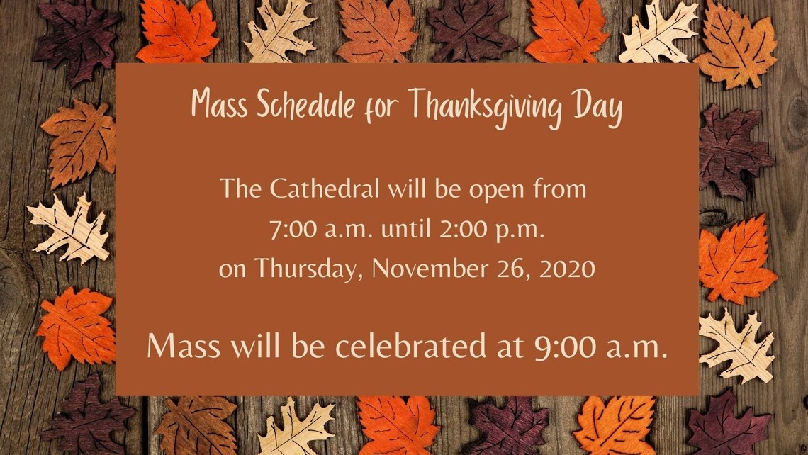 Thanksgiving Schedule